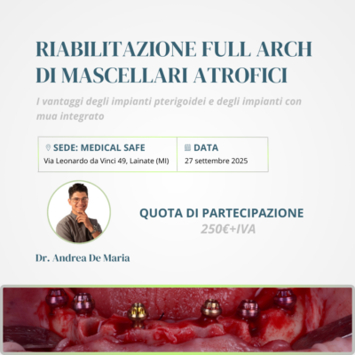 CORSO DI FORMAZIONE RIABILITAZIONI FULL ARCH DI MASCELLARI ATROFICI